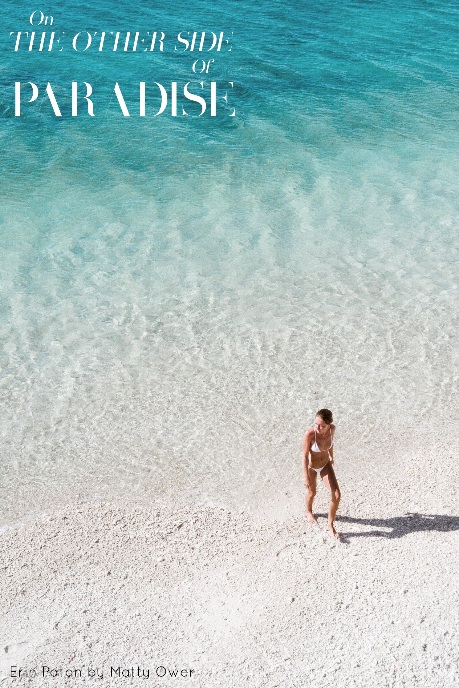ON THE OTHER SIDE OF PARADISE | Erin Paton by Matty Ower